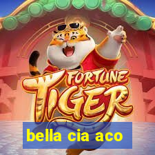 bella cia aco
